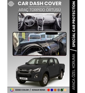 ISUZU D-MAX RT50 KASA (2012-2019) Torpido Örtüsü Ön Göğüs Koruma Torpido Koruma Tam Uyum Uv Koruma