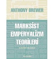 EMPERYALİZM TEORİLERİ: Eleştirel Bir Analiz