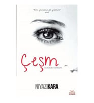 Çeşm-Niyazi Kara