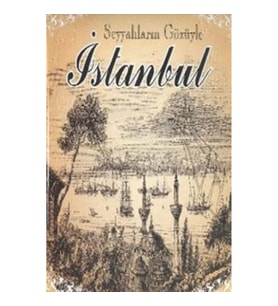 Seyyahların Gözüyle İstanbul