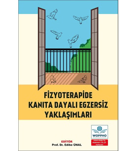 Fizyoterapide Kanıta Dayalı Egzersiz Yaklaşımları
