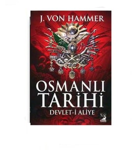 Osmanlı Tarihi - J. Von Hammer