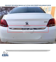 Peugeot 301 Krom Bagaj Alt Çıtası 2012 Üzeri P.Çelik