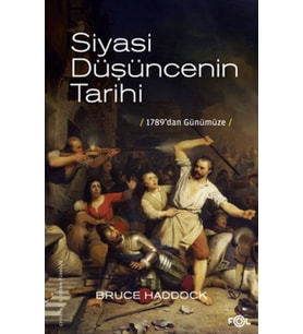Siyasi Düşüncenin Tarihi –1789’dan günümüze–