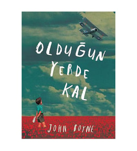 Olduğun Yerde Kal - John Boyne - Tudem Yayınları
