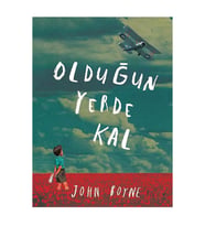 Olduğun Yerde Kal - John Boyne - Tudem Yayınları