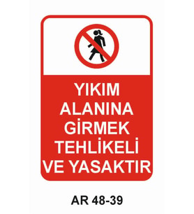 İŞ GÜVENLİĞİ UYARI LEVHASI 1 ADET PVC 21 X 29CM