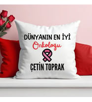 Dünyanın En İyi Onkoloğu Baskılı Elyaf Dolgulu Saten Hediye Yastık