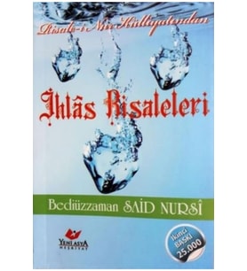 Risale-i Nur Külliyatından Ihlâs Risaleleri