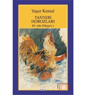 Bir Ada Hikayesi 3 - Tanyeri Horozları