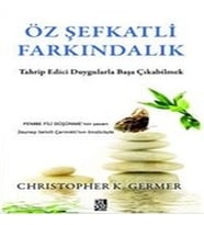 Öz Şefkatli Farkındalık