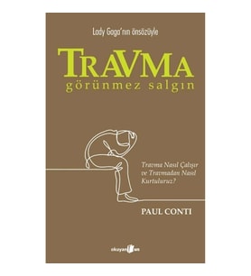 Travma: Görünmez Salgın