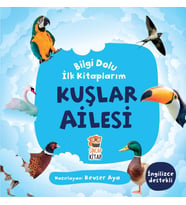 Kuşlar Ailesi - Bilgi Dolu İlk Kitaplarım
