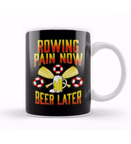 Rowing Pain Now Beer Later Funny Crew Rowing Sport Kupa Bardak Porselen