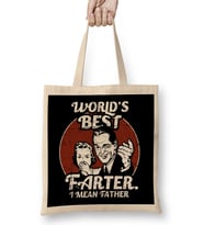 World's Best Farter I Mean Father Funny Bez Çanta Uzun Saplı