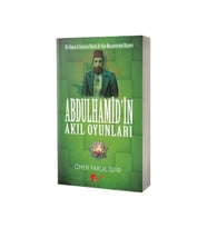 Abdulhamidin Akıl Oyunları - Ömer Faruk Ispir -