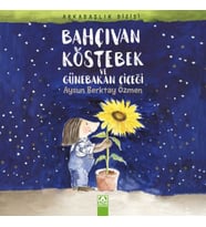 Bahçıvan Köstebek ve Günebakan Çiçeği
