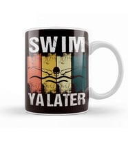 Vintage Swim Ya Later Swimmer Water Sports Swimming Pool Kupa Bardak Porselen