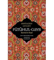 Fütuhul Gayb - Alemlerin Keşfi