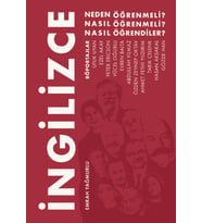 İNGİLİZCE - Neden Öğrenmeli, Nasıl Öğrenmeli, Nasıl Öğrendiler?