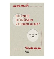 Bilince Dönüşen Zorunluluk