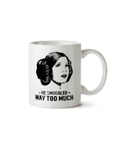 Leia's Confession He Smuggled Way Too Much Star Wars iki Tarafı Baskılı Kupa Bardak