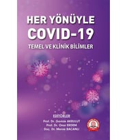 Her Yönüyle Covıd-19: Temel ve Klinik Bilimler