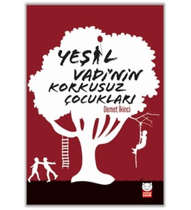 Yeşil Vadi’nin Korkusuz Çocukları