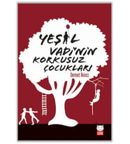 Yeşil Vadi’nin Korkusuz Çocukları