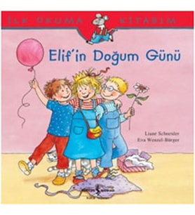 İlk Okuma Kitabım Elifin Doğum Günü