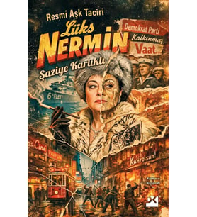 Resmi Aşk Taciri Lüks Nermin