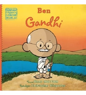 Ben Gandhi - Dünyayı Değiştiren Sıradan İnsanlar
