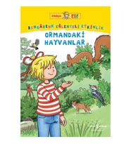 Arkadaşım Elif – Rengârenk Eğlenceli Etkinlik Ormandaki Hayvanlar