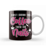 Coffee Nail Tech Manicurist Pedicurist Polish Gift Kupa Bardak Porselen