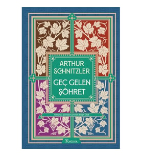 Geç Gelen Şöhret (Bez Ciltli)