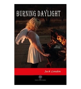 Burning Daylight