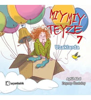 Mıymıy Teyze 7 - Uzaklarda