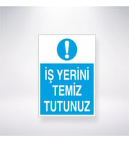 İş Yerini Temiz Tutunuz