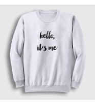 Presmono Unisex Beyaz Hello It's Me Müzik Adele Sweatshirt 475383tt (Beyaz)