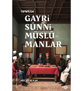 Osmanlı’da Gayrisünni Müslümanlar