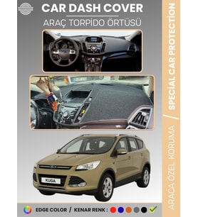 FORD KUGA (2013-2015) Torpido Örtüsü Ön Göğüs Koruma Torpido Koruma Tam Uyum Çatlamayı Önler