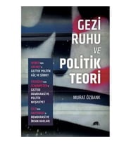 Gezi Ruhu Ve Politik Teori