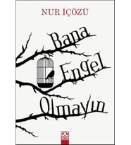 Bana Engel Olmayın