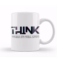 Think While it's Still Legal Kupa Bardak Porselen