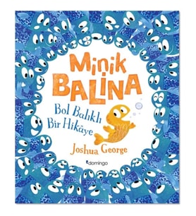 Minik Balina - Bol Balıklı Bir Hikaye