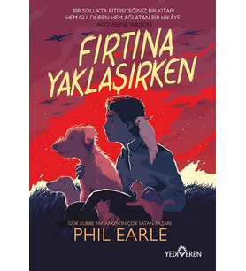 Fırtına Yaklaşırken/Phil Earle/Yediveren