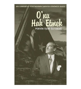 O'nu Hak Etmek