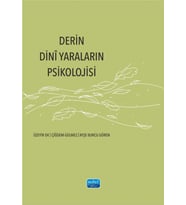 Derin Dinî Yaraların Psikolojisi