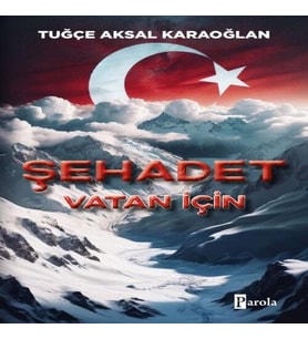 Şehadet – Vatan İçin