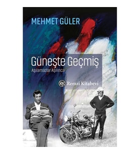 Güneşte Geçmiş (Ciltli)